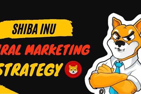 The Surprising Secrets Behind Shiba Inu''s Viral Marketing Strategy | Case Study | #crypto Marketing