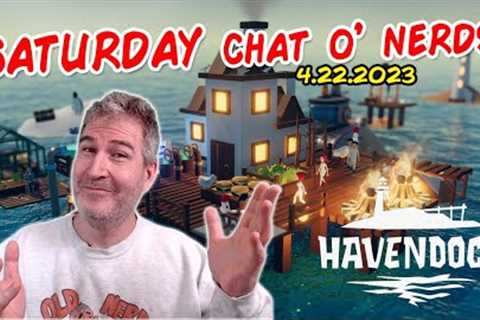 🔴 Saturday Night Nerd Gaming! HAVENDOCK!  | LIVE From Florida! | 4.22.2023 🤓🖖 [RERUN]