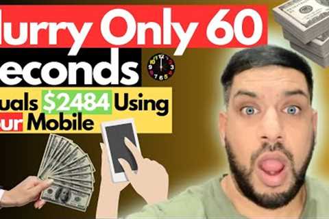 It ONLY Takes 60 SECONDS ⏰ To Earn $2484 With Affiliate Marketing Using YOUR Mobile Phone