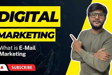 Digital Marketing Course | What is Email Marketing? | Big Faction