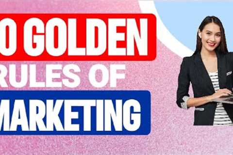 10 golden rules of marketing