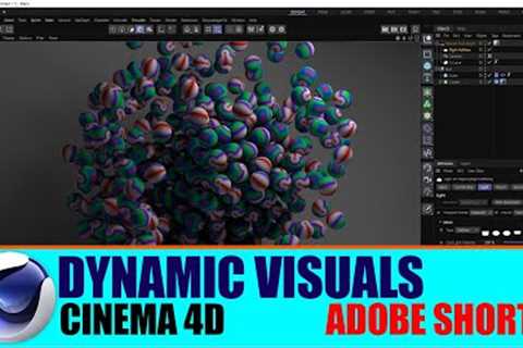 Dynamic Visuals Cinema 4D || Adobe Shorts