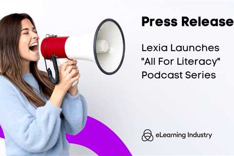 Lexia Launches All For Literacy Podcast Series