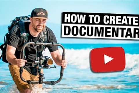 How to Make a Documentary For a YouTube Audience