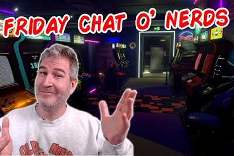 🔴 Friday Night Nerd Chat & Review!  | LIVE From Florida! | 6.16.2023 🤓🖖 [RERUN]