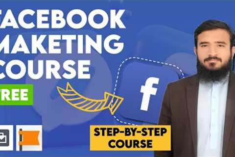 Facebook Marketing Course 2023 | Learn Facebook Organic Marketing In Urdu/Hindi [Complete]