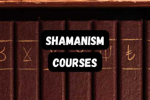 6 Best Shamanism Courses For Beginners in 2023