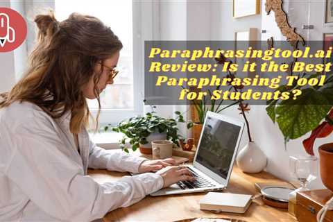 Paraphrasingtool.ai Review