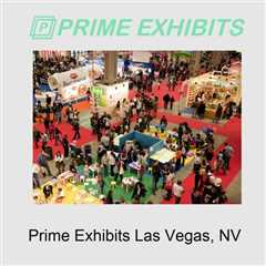 Prime Exhibits Las Vegas, NV