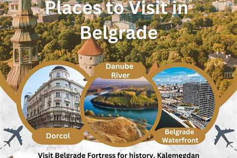 Places to Visit in Belgrade