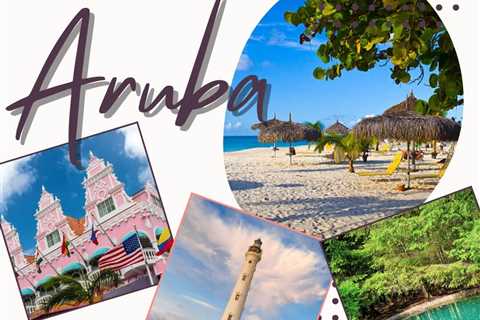 Places to Visit in Aruba