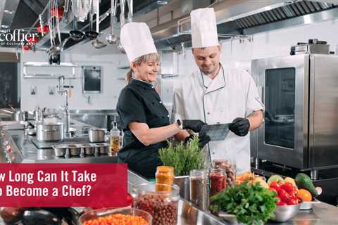 How Long Can It Take to Become a Chef?