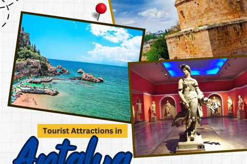 Tourist Attractions in Antalya