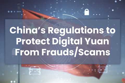 Digital Yuan Regulations