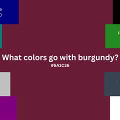 What Colors Go with Burgundy? 10 Complementary Colors for Home Decor, Fashion, and Weddings