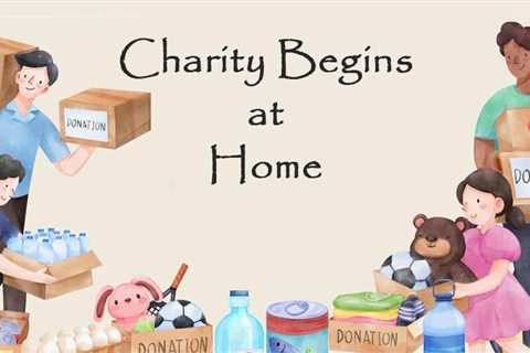 Essay on Charity Begins at Home