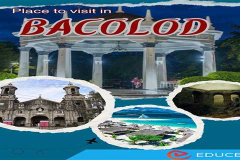 Places to Visit in Bacolod