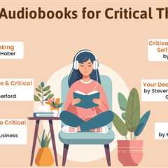 Audiobooks for Critical Thinking