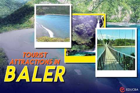 Tourist Attractions in Baler