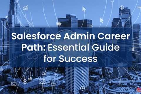 Salesforce Admin Career Path