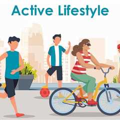 Active Lifestyle