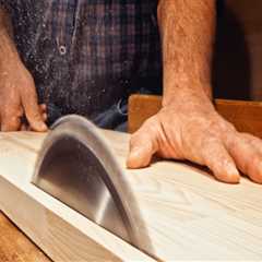 Sawing and Cutting: A Comprehensive Guide for Home Renovations and DIY Carpentry Projects