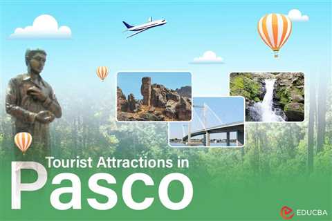 Tourist Attractions in Pasco