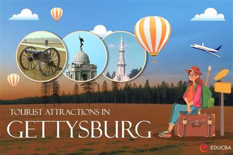 Tourist Attractions in Gettysburg