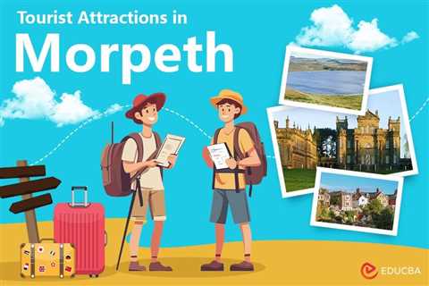 Tourist Attractions in Morpeth