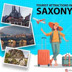 Tourist Attractions in Saxony