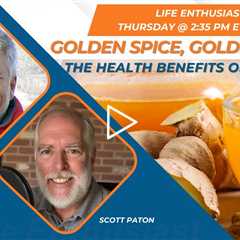 Golden Spice, Golden Years: Unlocking the Health Benefits of Turmeric!