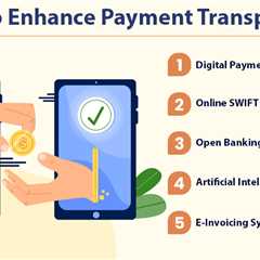 Ways to Enhance Payment Transparency