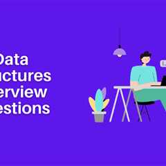 45+ Data Structures Interview Questions and Answers