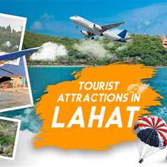 Tourist Attractions in Lahat