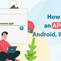 How to Open an APK File