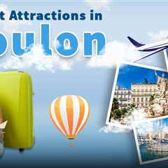 Tourist Attractions in Toulon