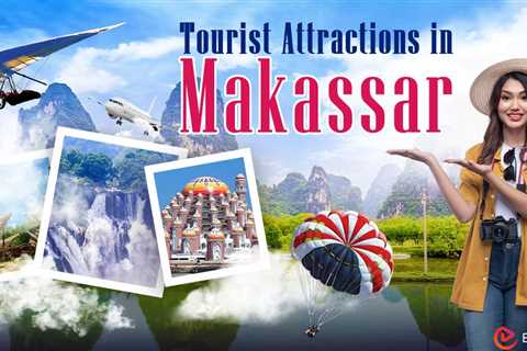 Tourist Attractions in Makassar