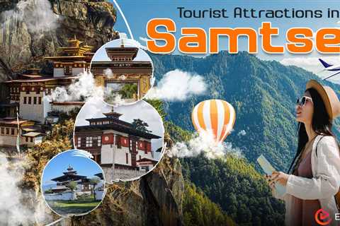 Tourist Attractions in Samtse