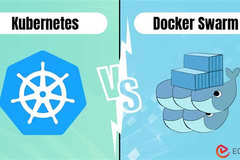Kubernetes vs Docker Swarm