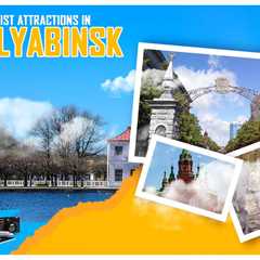 Tourist Attractions in Chelyabinsk