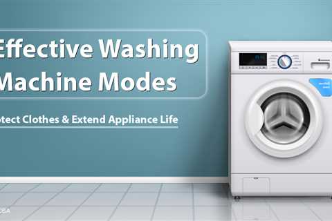 Effective Washing Machine Modes