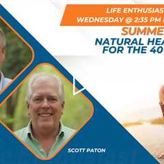 Summer Strong: Natural Health Wins for the 40+ Crowd