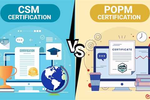 CSM vs POPM Certification: Which Agile Role Fits You?