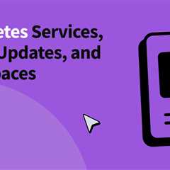 Kubernetes Services, Rolling Updates, and Namespaces