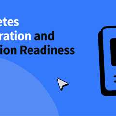 Kubernetes Configuration and Production Readiness
