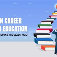 Hidden Career Paths in Education