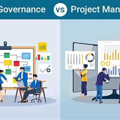 Project Governance vs Project Management