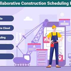 Collaborative Construction Scheduling