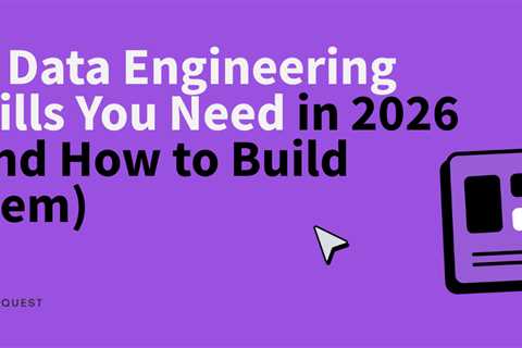 15 Data Engineering Skills You Need in 2026 (And How to Build Them)