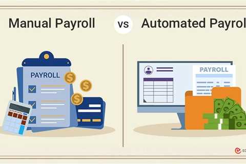 Manual Payroll vs Automated Payroll